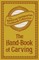 The Hand-Book of Carving