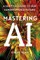 Mastering AI