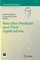 Blaschke Products and Their Applications