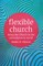 Flexible Church