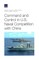 Command and Control in U.S. Naval Competition with China