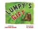 Lumpy's Gift