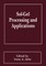 Sol-Gel Processing and Applications
