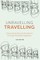 Unravelling Travelling