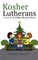 Kosher Lutherans
