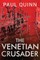 The Venetian Crusader