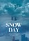 Snow Day