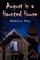 August in a Haunted House