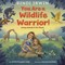 Irwin, B: You Are a Wildlife Warrior!: Saving Animals & the