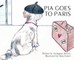 Pia Goes To Paris