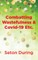 Combatting Wastefulness & Covid-19 Etc.