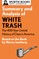 Summary and Analysis of White Trash: The 400-Year Untold History of Class in America