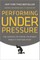 Performing Under Pressure