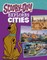 Scooby-Doo Explores Cities