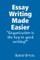 Essay Writing Made Easier