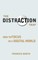 The Distraction Trap
