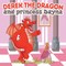 Derek the Dragon and Princess Dayna