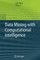 Data Mining with Computational Intelligence