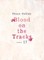 Blood on the Tracks 17