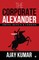 The Corporate Alexander