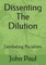Dissenting the Dilution