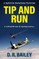 Tip and Run