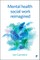 Mental Health Social Work Reimagined