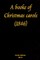 A booke of Christmas carols (1846)
