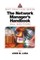 The Network Manager's Handbook, Third Edition