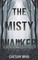 The Misty Walker