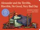 Alexander and the Terrible, Horrible, No Good, Very Bad Day