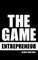 The Game Entrepreneur