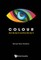 Colour: How We See It and How We Use It