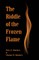 The Riddle of the Frozen Flame