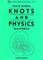 Knots and Physics (Second Edition)