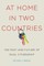 At Home in Two Countries