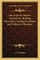 Life in the Far West or A Detective's Thrilling Adventures Among the Indians and Outlaws of Montana