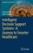 Intelligent Decision Support Systems--A Journey to Smarter Healthcare