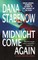 Midnight Come Again