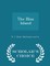 The Blue Island - Scholar's Choice Edition