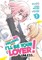 There's No Freaking Way I'll Be Your Lover! Unless... (Manga) Vol. 1