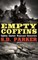Empty Coffins