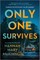 Only One Survives