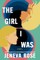 The Girl I Was