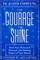 The Courage to Shine