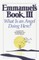 Emmanuel's Book III