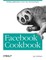 Facebook Cookbook