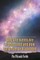 Why Life Events Are Predestined and How Our Universe Originated