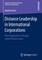 Distance Leadership in International Corporations