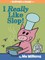 I Really Like Slop! (an Elephant and Piggie Book)